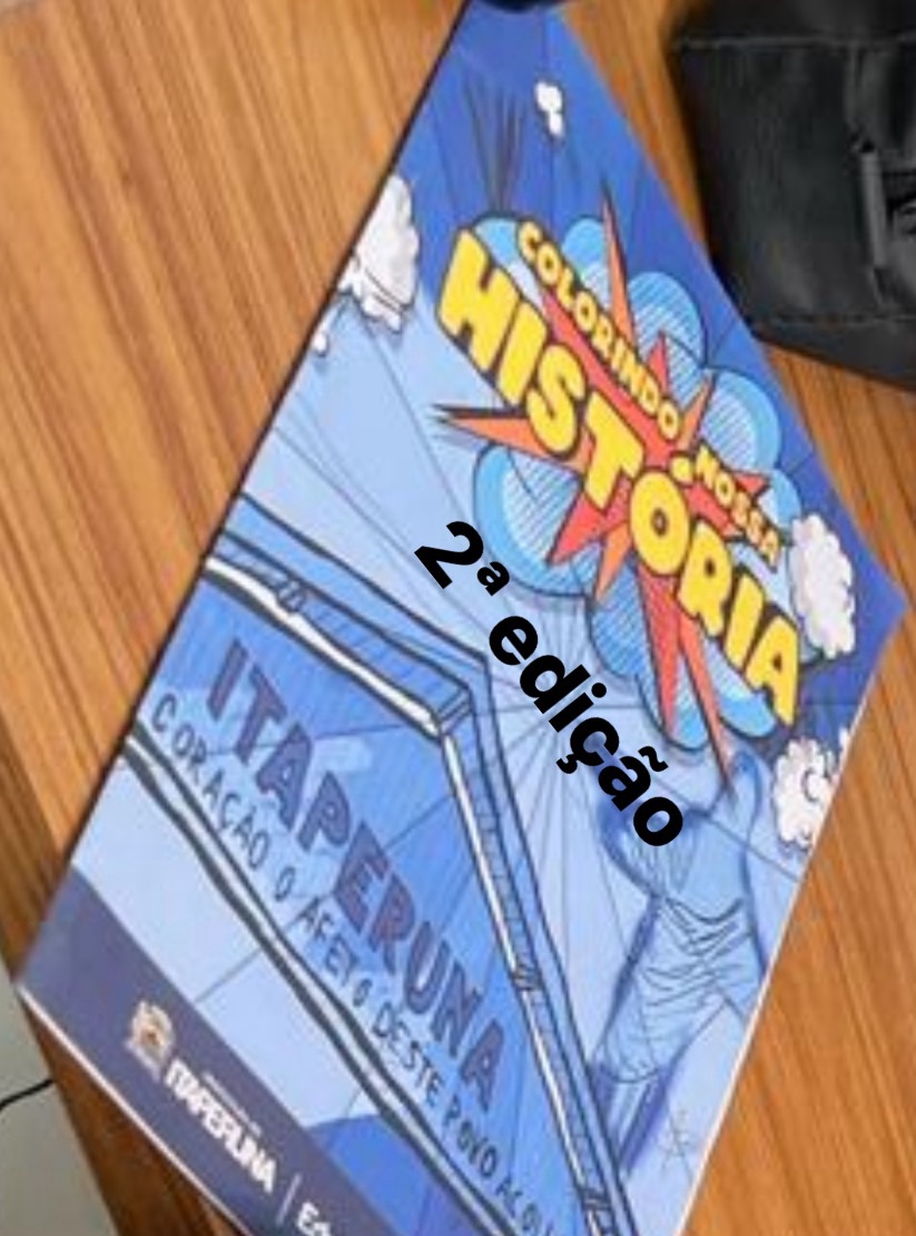 Vem aí a 2ª Edição do “Colorindo Nossa História” SEMED-Itaperuna-RJ